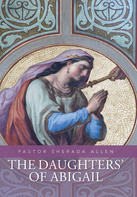 The Daughters’ of Abigail
