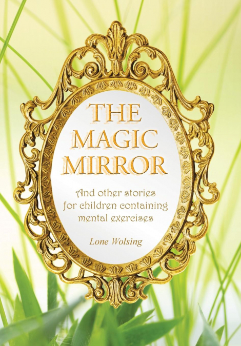 The Magic Mirror