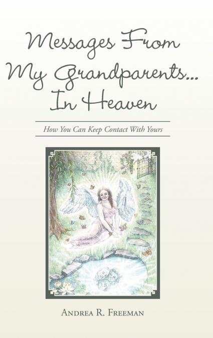 Messages From My Grandparents... In Heaven