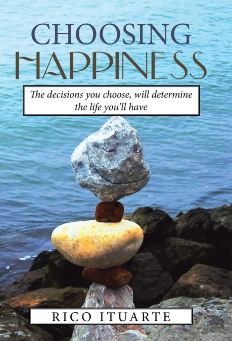 CHOOSING HAPPINESS