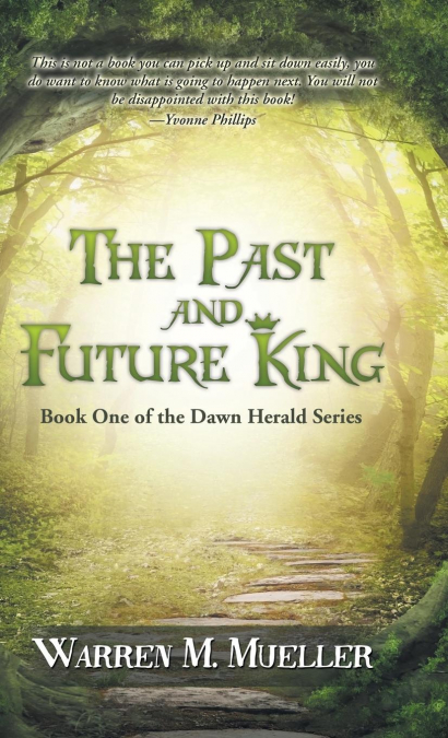 The Past and Future King
