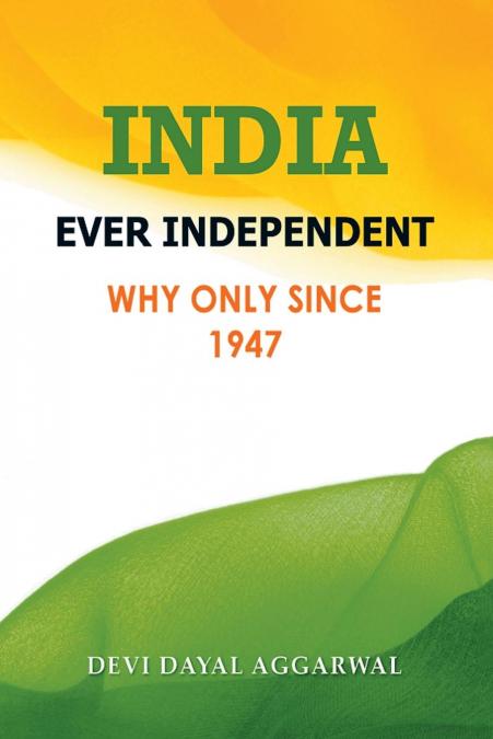 India Ever Independent