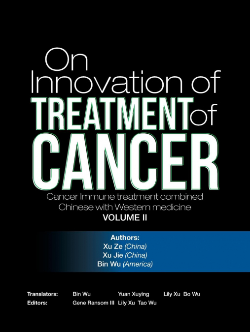 On Innovation of Treatment of Cancer