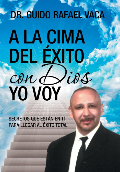 A la cima del éxito con Dios yo voy