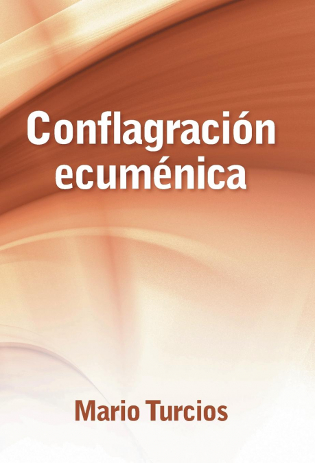 Conflagración ecuménica