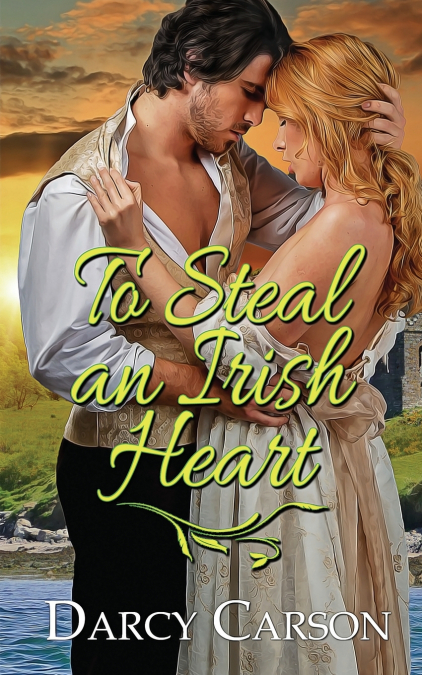 To Steal an Irish Heart
