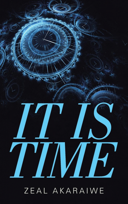 It Is Time