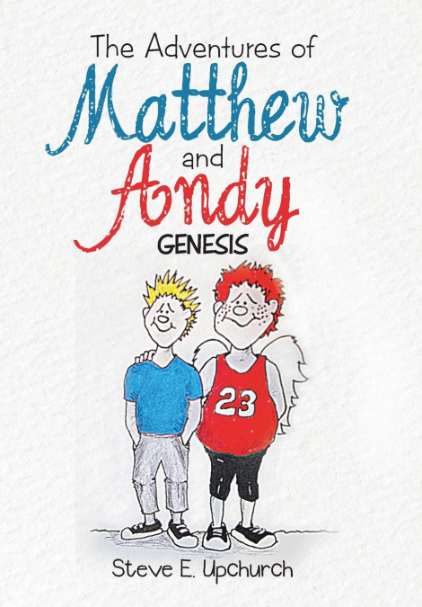 The Adventures of Matthew and Andy
