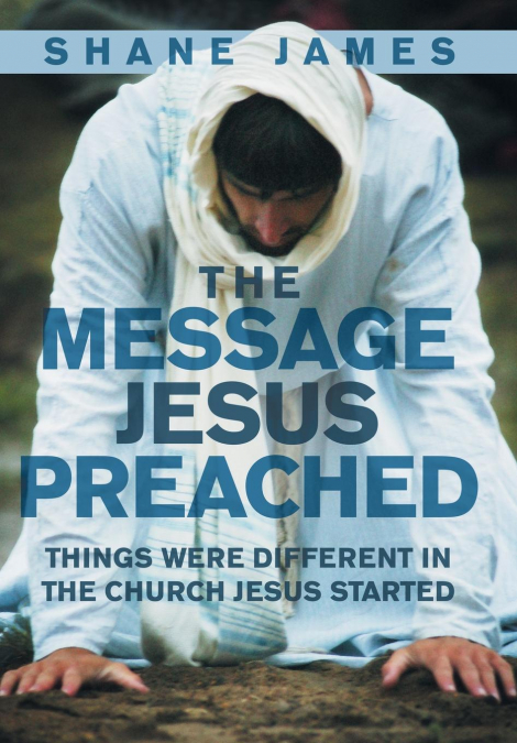 The Message Jesus Preached