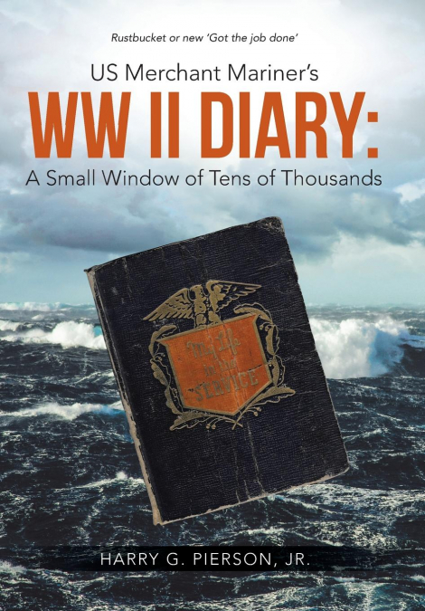 US Merchant Mariner’s WW II Diary