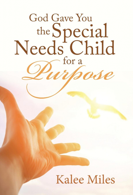 God Gave You the Special Needs Child for a Purpose