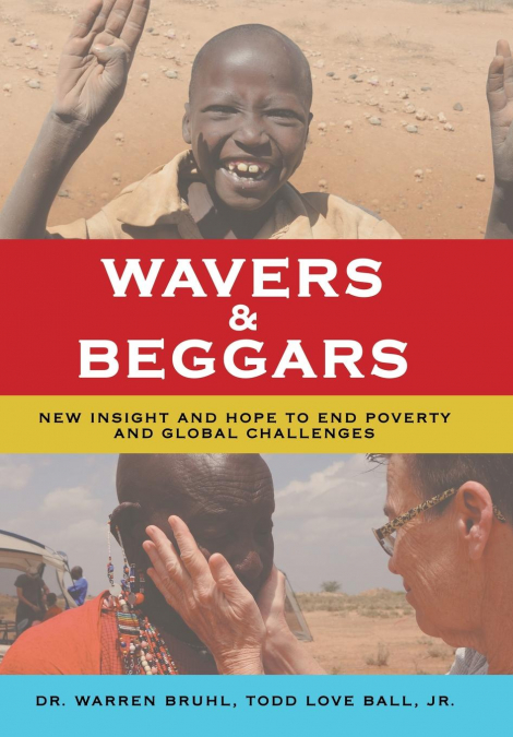 Wavers & Beggars