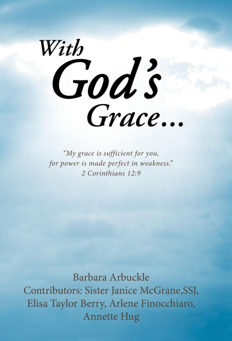 With God’s Grace...