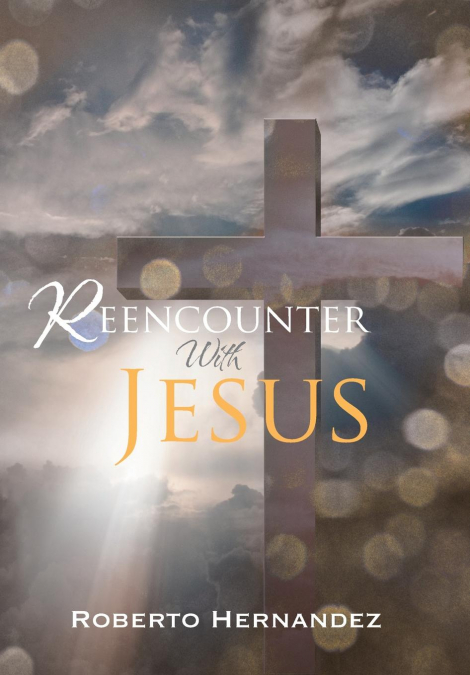 Reencounter With Jesus