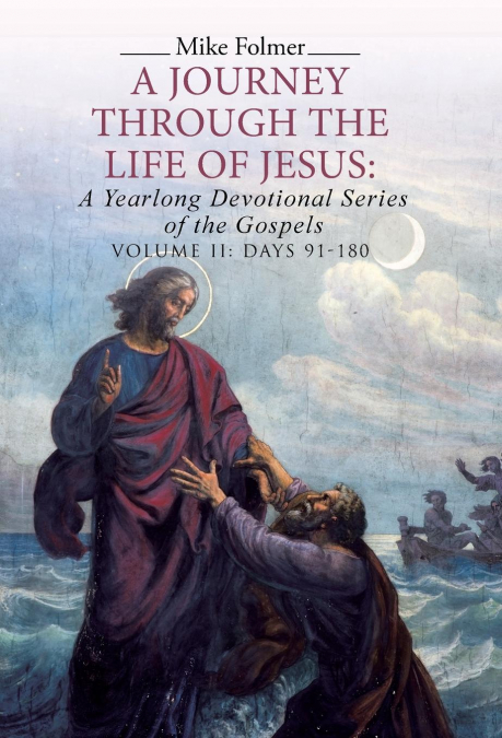 A Journey through the Life of Jesus