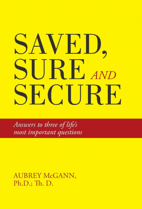 Saved, Sure and Secure