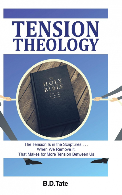 Tension Theology