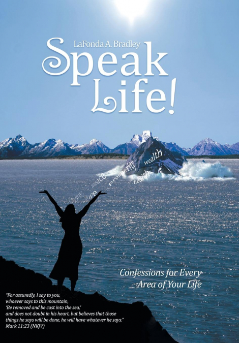 Speak Life!
