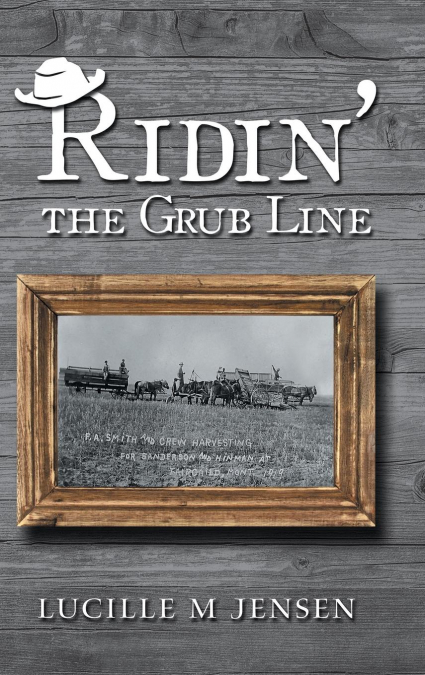Ridin’ the Grub Line