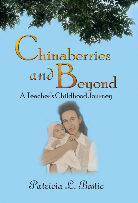 Chinaberries and Beyond