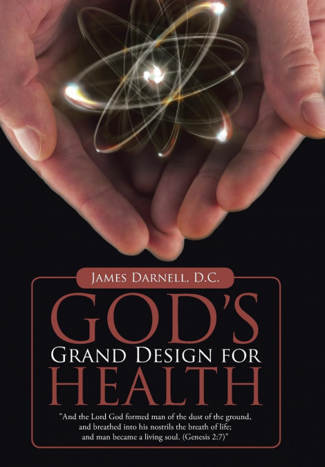God’s Grand Design for Health