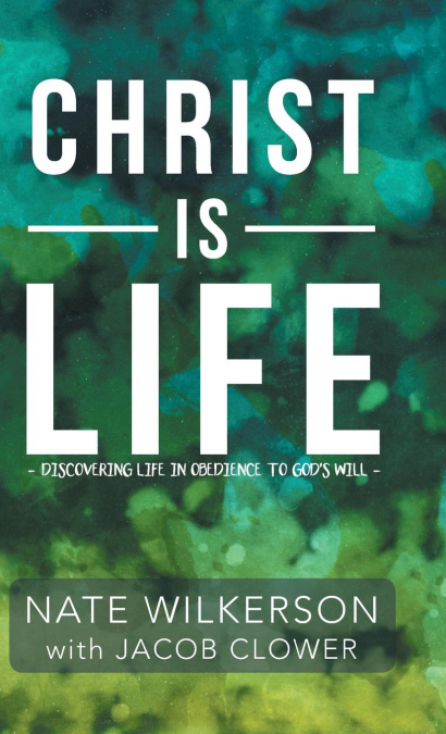 Christ Is Life