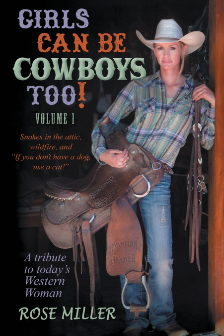 Girls Can Be Cowboys Too! Volume 1
