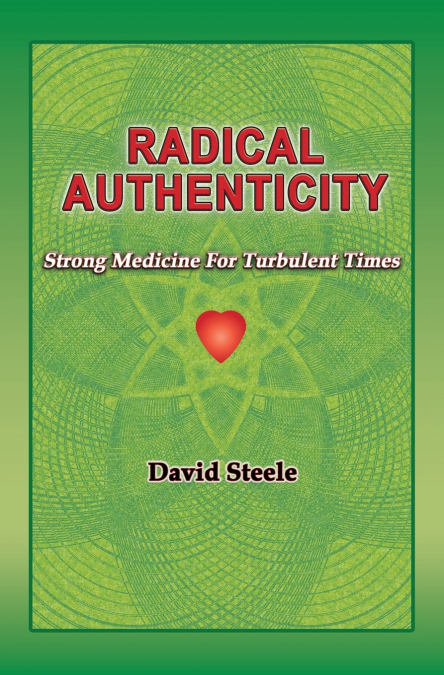 RADICAL  AUTHENTICITY