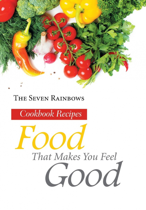 Food That Makes You Feel Good