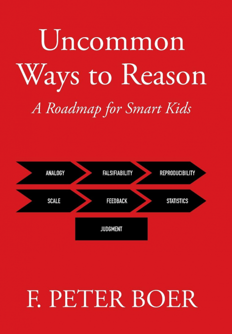 Uncommon Ways to Reason