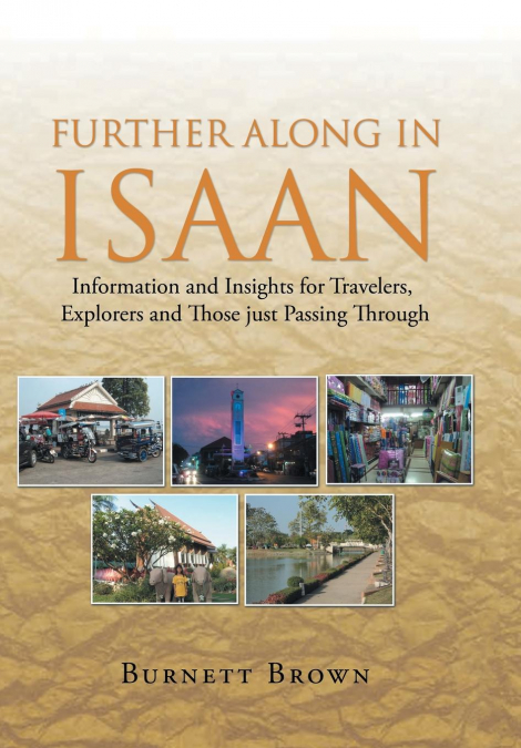 Further Along In Isaan