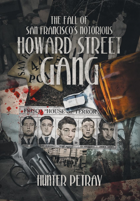 The Fall Of San Francisco’s Notorious Howard Street Gang