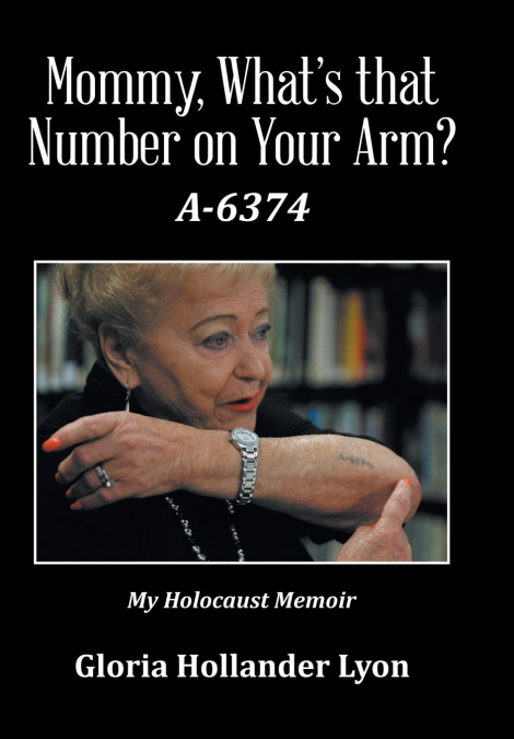 Mommy, What’s that Number on Your Arm?