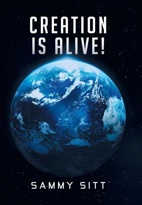 Creation Is Alive!