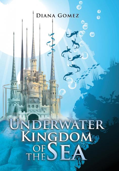 Underwater Kingdom of the Sea