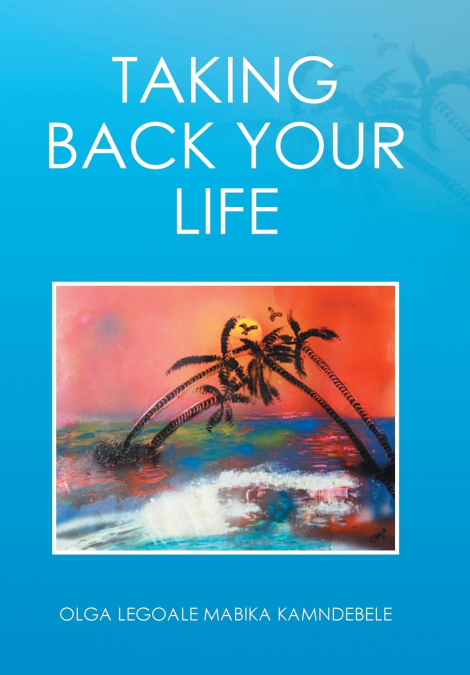 Taking Back Your Life