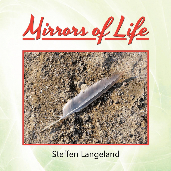 Mirrors of Life