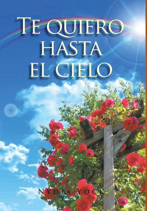 Te quiero hasta el cielo