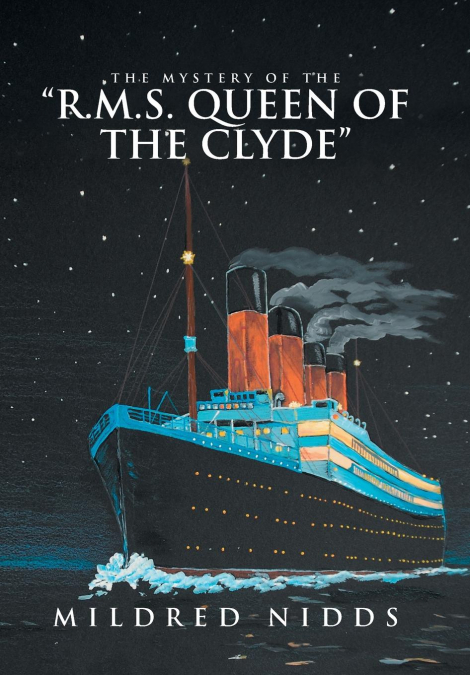 The Mystery of the 'R.M.S. Queen of the Clyde'