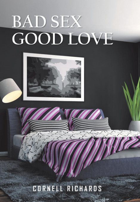 Bad Sex Good Love