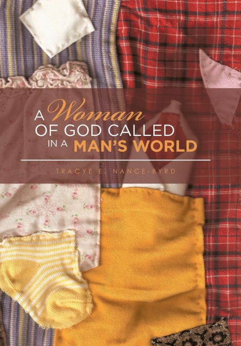 A Woman of God Called in a Man’s World
