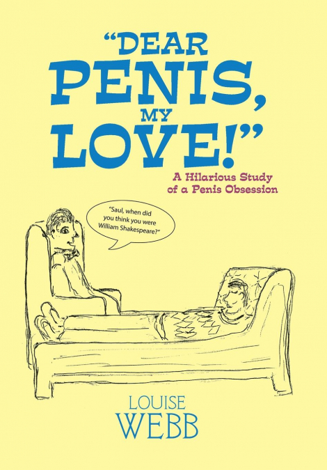 'DEAR PENIS, MY LOVE!'