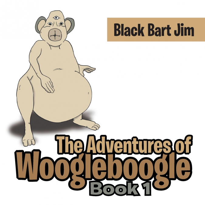 The Adventures of Woogleboogle