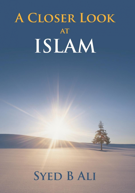 A Closer Look at Islam