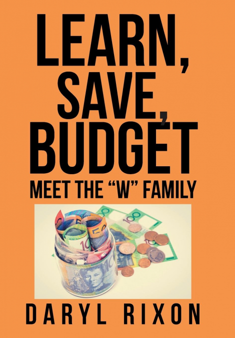 Learn, Save, Budget