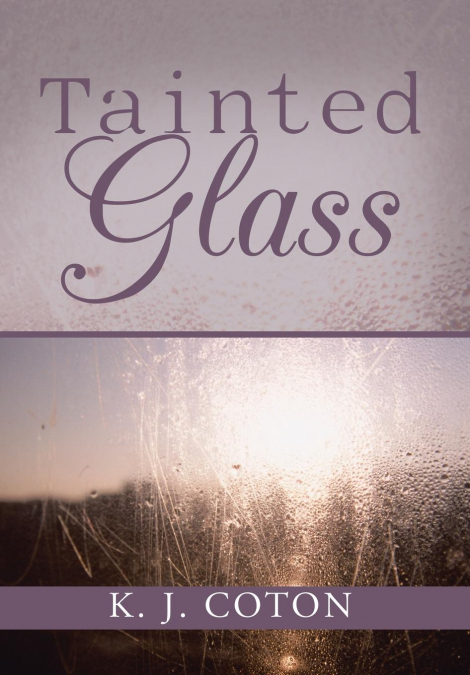 Tainted Glass