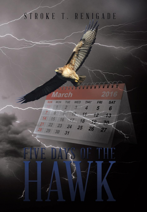 Five Days of the Hawk