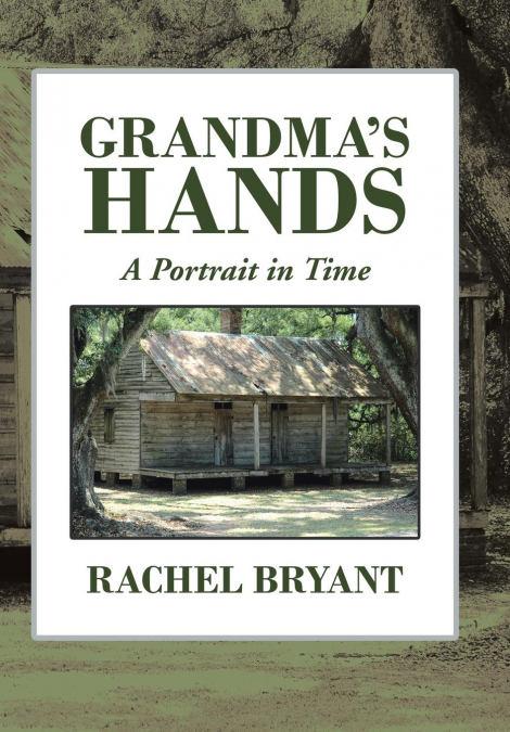 Grandma’s Hands
