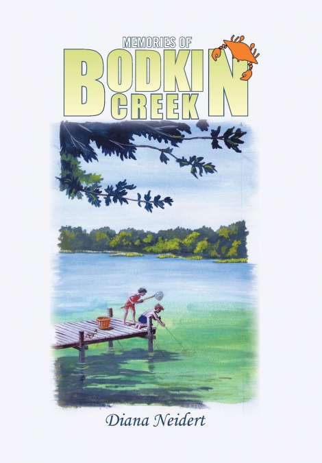 Memories of Bodkin Creek