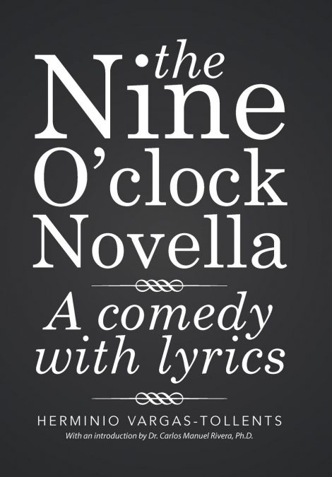 The Nine O’clock Novella